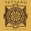 Buy Satsang - The Story Of You Mp3 Download