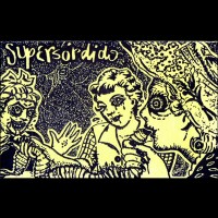 Purchase Supersordo - Supersórdido