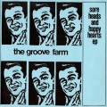 Buy The Groove Farm - Sore Heads And Happy Hearts (EP) (Vinyl) Mp3 Download