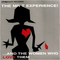 Purchase The Mr. T Experience - ...And The Women Who Love Them