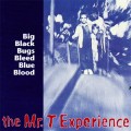 Buy The Mr. T Experience - Big Black Bugs Bleed Blue Blood Mp3 Download