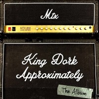 Purchase The Mr. T Experience - King Dork Approximately