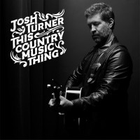 Purchase Josh Turner - This Country Music Thing