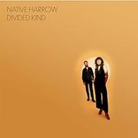 Purchase Native Harrow - Divided Kind