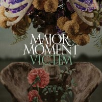 Purchase Major Moment - Victim