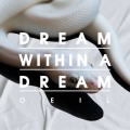 Buy Oeil - Dream Within A Dream Mp3 Download