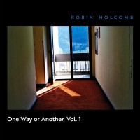 Purchase Robin Holcomb - One Way Or Another Vol. 1