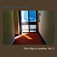 Purchase Robin Holcomb - One Way Or Another Vol. 2