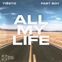 Purchase Tiesto & Fast Boy - All My Life (CDS)