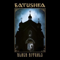 Purchase Batushka - Black Rituals (Liturgy In Budapest - Live 2021)