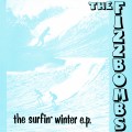 Buy The Fizzbombs - Surfin' Winter (EP) (Vinyl) Mp3 Download