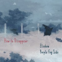 Purchase Purple Fog Side & Elsehow - How To Disappear