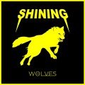 Buy Shining - Wolves (CDS) Mp3 Download