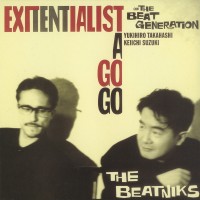 Purchase The Beatniks - Exitentialist A Go Go (Vinyl)