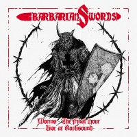 Purchase Barbarian Swords - Worms - The Final Hour (Live At Rocksound)