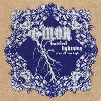 Purchase C'mon - Bottled Lightning Of An All Time High