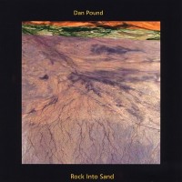 Purchase Dan Pound - Rock Into Sand