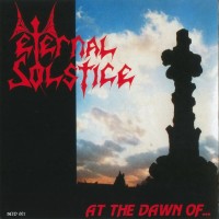 Purchase Eternal Solstice - At The Dawn Of ...