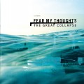 Buy Fear My Thoughts - The Great Collapse Mp3 Download