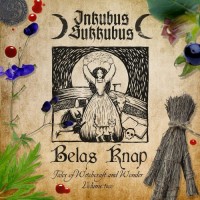 Purchase Inkubus Sukkubus - Belas Knap: Tales Of Witchcraft And Wonder Vol. 2