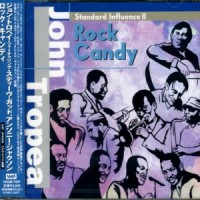 Purchase John Tropea - Standard Influence II Rock Candy