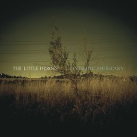 Purchase The Little Heroes - Cinematic Americana