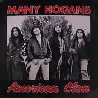 Purchase Many Hogans - American Clan (Vinyl)