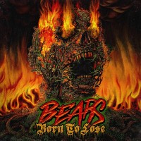 Purchase Bears - Born To Lose