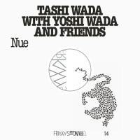 Purchase Tashi Wada - FRKWYS Vol. 14: Nue (With Yoshi Wada And Friends)