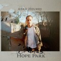 Buy Adam Holmes - Hope Park Mp3 Download