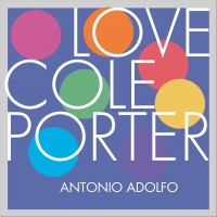 Purchase Antonio Adolfo - Love Cole Porter