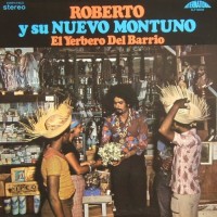 Purchase Roberto Y Su Nuevo Montuno - El Yerbero Del Barrio (Vinyl)