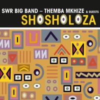 Purchase Themba Mkhize & SWR Big Band - Shosholoza