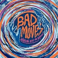 Purchase Bad Moves - Wearing Out The Refrain