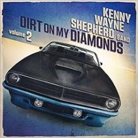 Purchase Kenny Wayne Shepherd - Dirt On My Diamonds Vol. 2