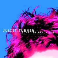 Purchase Juliet Turner - Burn The Black Suit