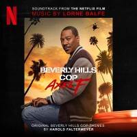 Purchase Lorne Balfe - Beverly Hills Cop: Axel F (Soundtrack From The Netflix Film)