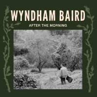 Purchase Wyndham Baird - After The Morning