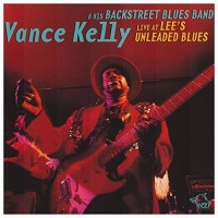 Purchase Vance Kelly - Live At Lee's Unleaded Blues