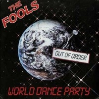 Purchase The Fools - World Dance Party (Vinyl)