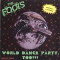 Buy The Fools - World Dance Party Too!!! Mp3 Download