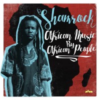 Purchase Shamrock - African Music By African People