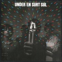 Purchase Sort Sol - Under En Sōrt Sōl (Vinyl)