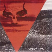 Purchase Void Vision - In 20 Years (CDS)