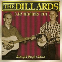 Purchase The Dillards - Early Recordings - 1959