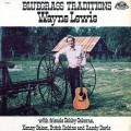 Buy Wayne Lewis - Bluegrass Traditions (Vinyl) Mp3 Download