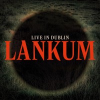 Purchase Lankum - Live In Dublin