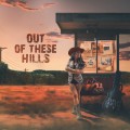 Buy Taylor Austin Dye - Out Of These Hills Mp3 Download