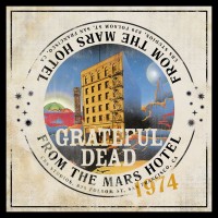 Purchase The Grateful Dead - From The Mars Hotel: The Angel's Share