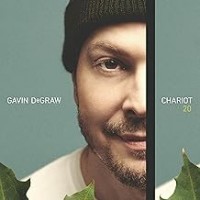 Purchase Gavin Degraw - Chariot 20